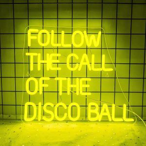 Follow the Call of the Disco Ball Neon Sign – LED Party Wall Light
