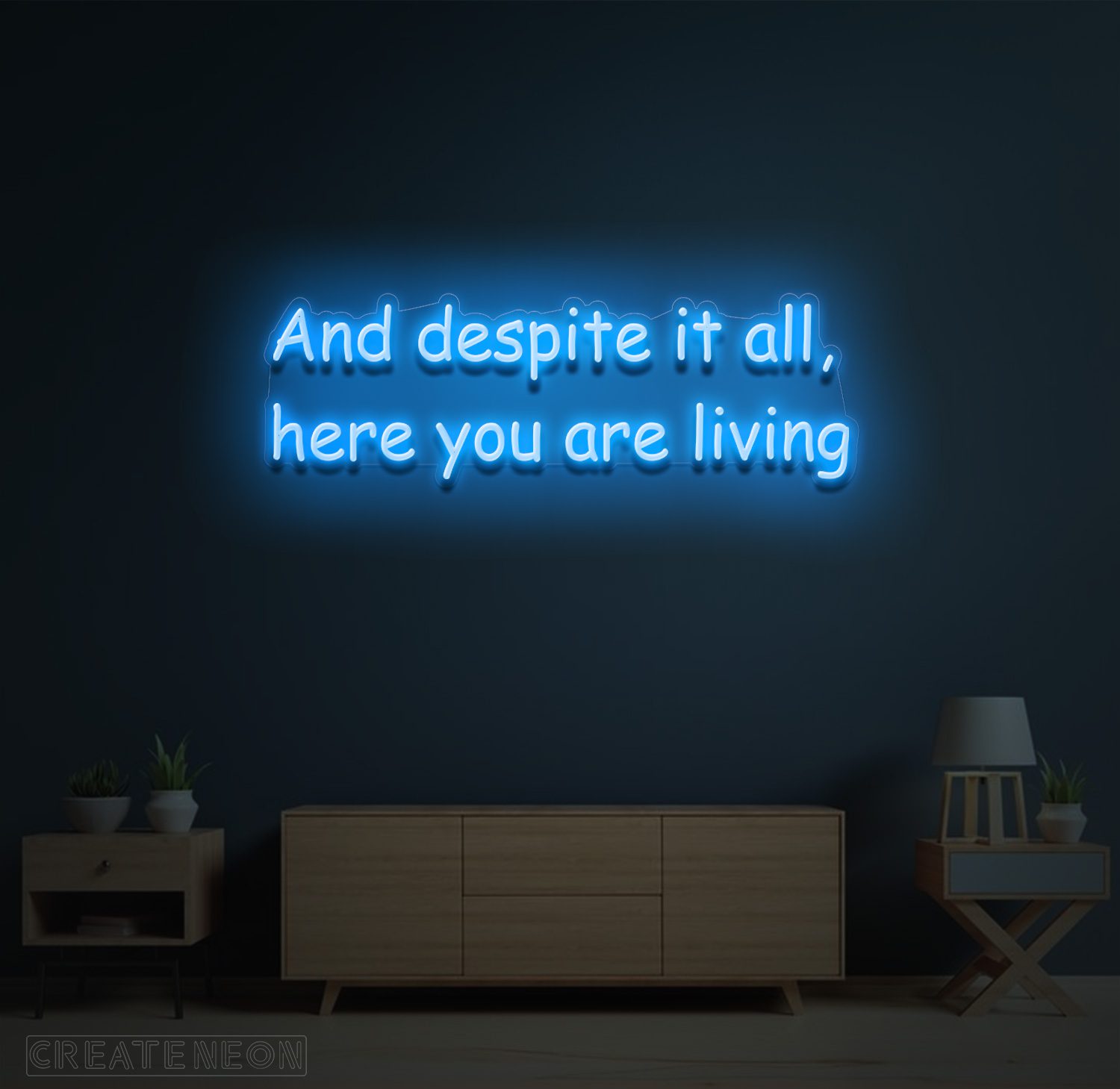 And Despite It All Here You Are Living” Neon Sign – Inspirational LED Wall Art - Image 9