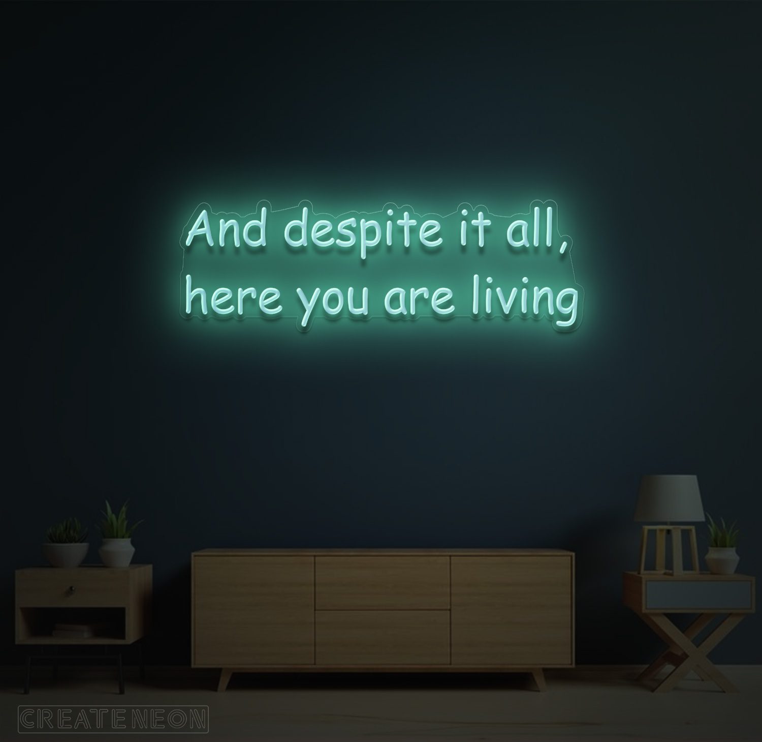 And Despite It All Here You Are Living” Neon Sign – Inspirational LED Wall Art - Image 8