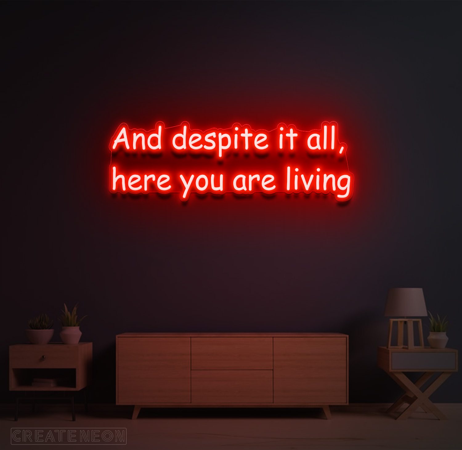 And Despite It All Here You Are Living” Neon Sign – Inspirational LED Wall Art - Image 4