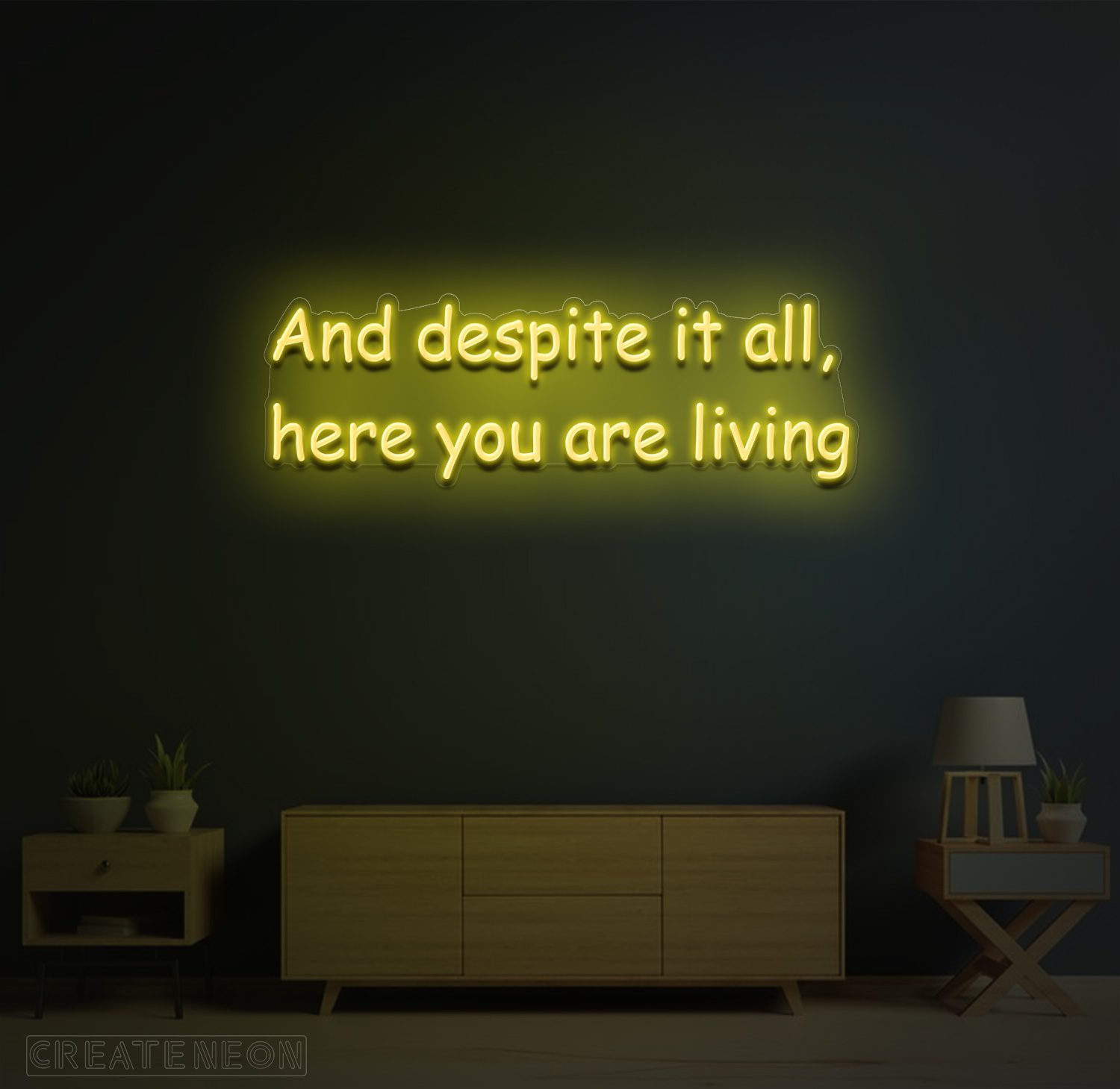 And Despite It All Here You Are Living” Neon Sign – Inspirational LED Wall Art - Image 2