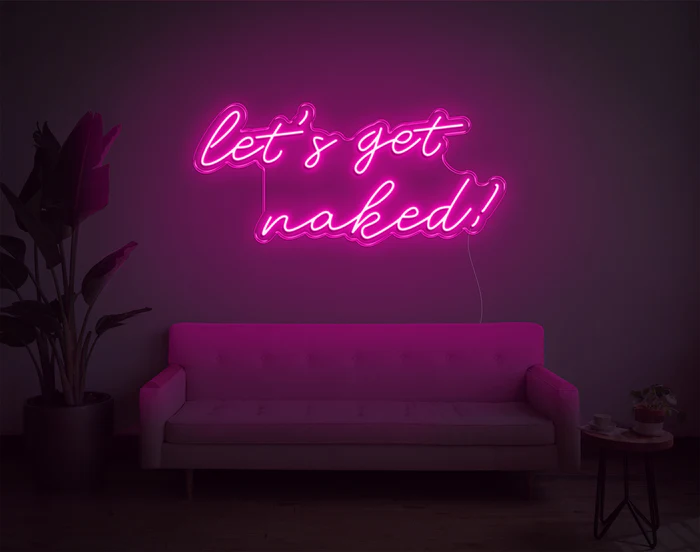 lets get naked led neon sign hot pink light